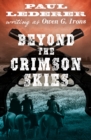 Image for Beyond the Crimson Skies