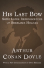 Image for His Last Bow: Some Later Reminiscences of Sherlock Holmes