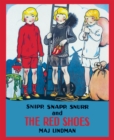 Image for Snipp, Snapp, Snurr and the Red Shoes