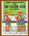 Image for Snipp, Snapp, Snurr and the Yellow Sled