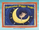 Image for Peaceful Piggy Yoga