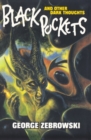 Image for Black Pockets: And Other Dark Thoughts