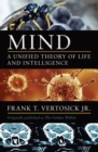 Image for Mind: A Unified Theory of Life and Intelligence