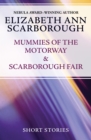 Image for Mummies of the Motorway &amp; Scarborough Fair: Short Stories