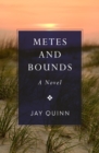 Image for Metes and Bounds: A Novel