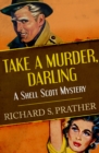 Image for Take a Murder, Darling