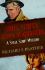 Image for Shell Scott&#39;s Seven Slaughters