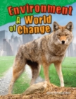Image for Environment: A World of Change