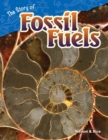 Image for The Story of Fossil Fuels