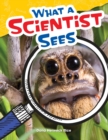 Image for What a Scientist Sees