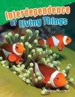 Image for Interdependence of Living Things