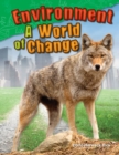 Image for Environment: A World of Change