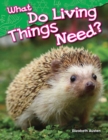 Image for What Do Living Things Need?