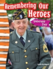 Image for Remembering Our Heroes: Veterans Day