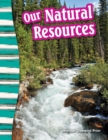 Image for Our Natural Resources