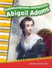 Image for Estadounidenses asombrosos: Abigail Adams (Amazing Americans: Abigail Adams)