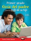 Image for Primer grado: Guia del padre para el exito de su hijo (First Grade Parent Guide for Your Child&#39;s Success)