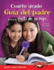 Image for Cuarto grado: Guia del padre para el exito de su hijo (Fourth Grade Parent Guide for Your Child&#39;s Success)
