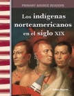 Image for Los indigenas americanos en el siglo XIX (American Indians in the 1800s)