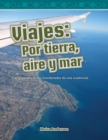 Image for Viajes: Por tierra, aire y mar (Journeys: Land, Air, Sea)