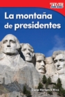 Image for La montana de presidentes (Mountain of Presidents)