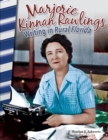 Image for Marjorie Kinnan Rawlings: writing in rural Florida