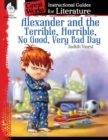 Image for Alexander and the Terrible, . . . Bad Day: An Instructional Guide for Literature