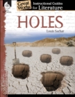 Image for Holes : An Instructional Guide For Literature