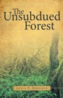 Image for Unsubdued Forest