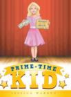 Image for Prime-Time Kid
