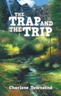 Image for Trap and the Trip