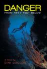 Image for Danger from Fifty Feet Below