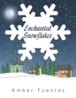 Image for Enchanted Snowflakes