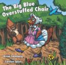 Image for The Big, Blue, Overstuffed Chair