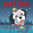 Image for Argy Boy!: A New York Dog Tale