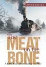 Image for The Meat on the Bone : A Little Book about Finding Our Way