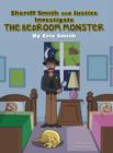 Image for Sheriff Smith and Justice Investigates the Bedroom Monster