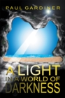 Image for Light in a World of Darkness