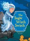 Image for The Sugar Witch Switch