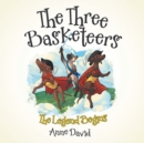Image for Three Basketeers: The Legend Begins