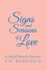 Image for Signs and Seasons of Love: A Cycle of Poems for Mary Ann