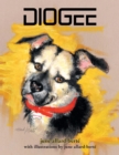 Image for Diogee: A Story About a Grandmother&#39;s Love for Her Grand-dog