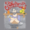 Image for A Blacksmith Christmas
