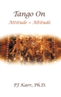 Image for Tango On: Attitude = Altitude