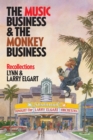 Image for Music Business and the Monkey Business: Recollections