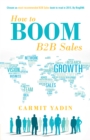 Image for How to Boom B2b Sales