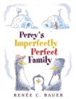 Image for Percy&#39;S Imperfectly Perfect Family