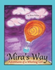 Image for Mira&#39;S Way: Adventures of a Whirling Girl