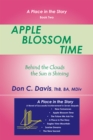 Image for Apple Blossom Time: Behind the Clouds the Sun Is Shining