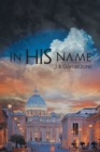 Image for In His Name